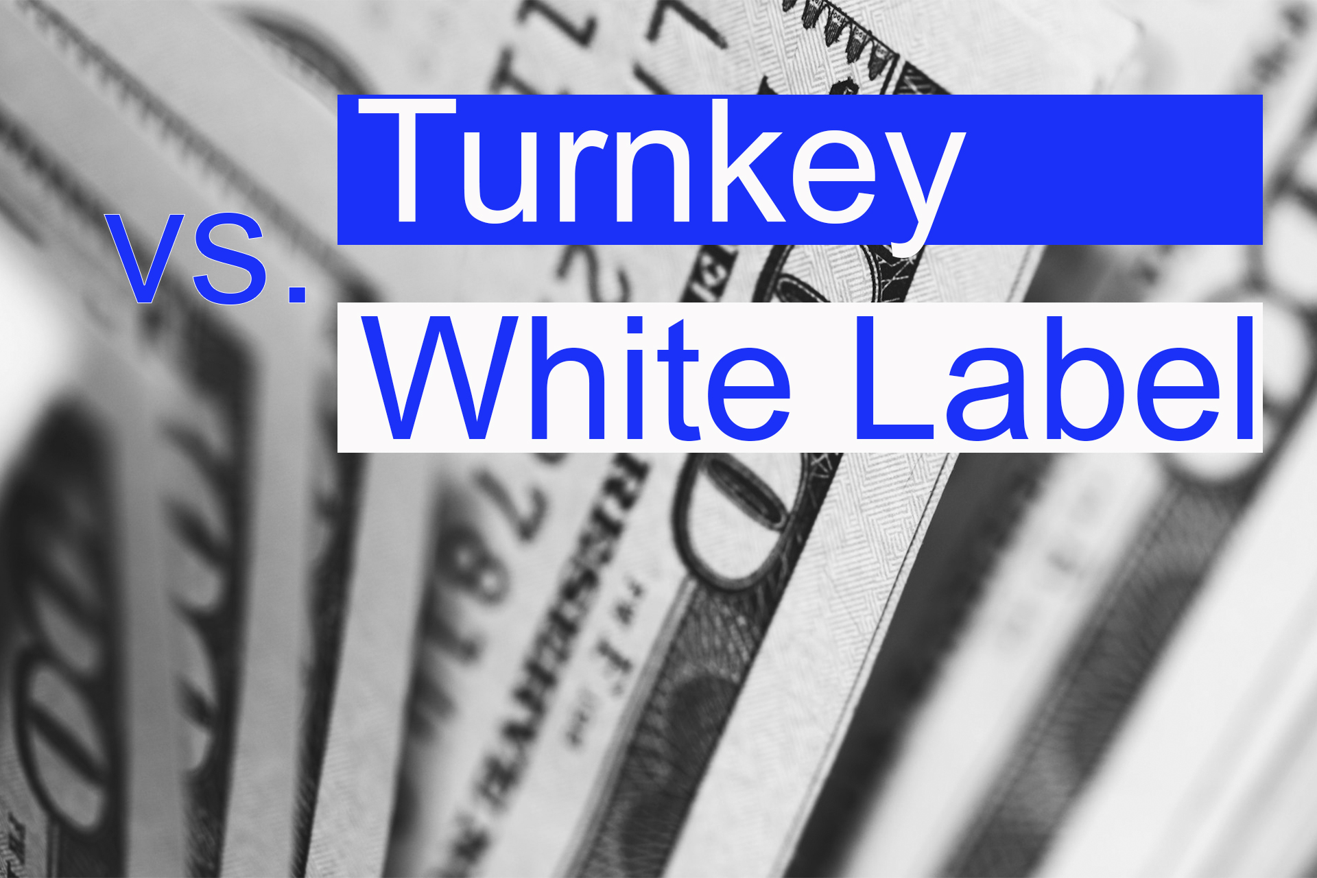 Turnkey vs. White Label Brokerage: Which One is Right for You?