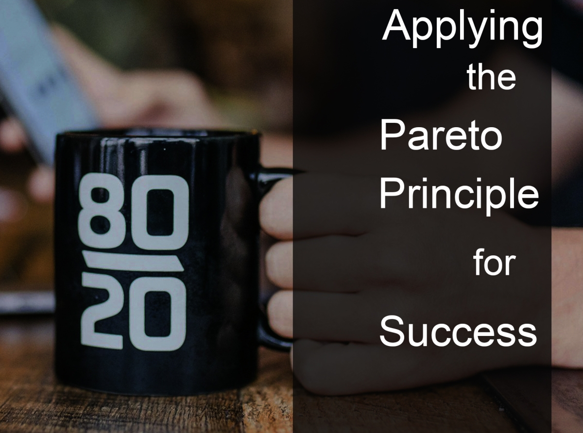 Applying the Pareto Principle for Success