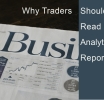 Why Traders Should Read Analytical Reports