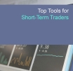 Top Tools for Short-Term Traders