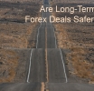 Are Long-Term Forex Deals Safer? 