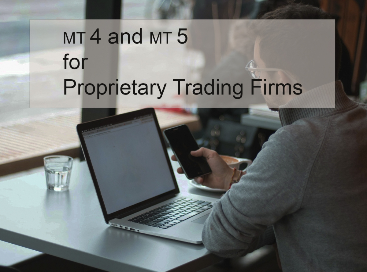 Exploring MT4 and MT5 Platforms for Proprietary Trading Firms