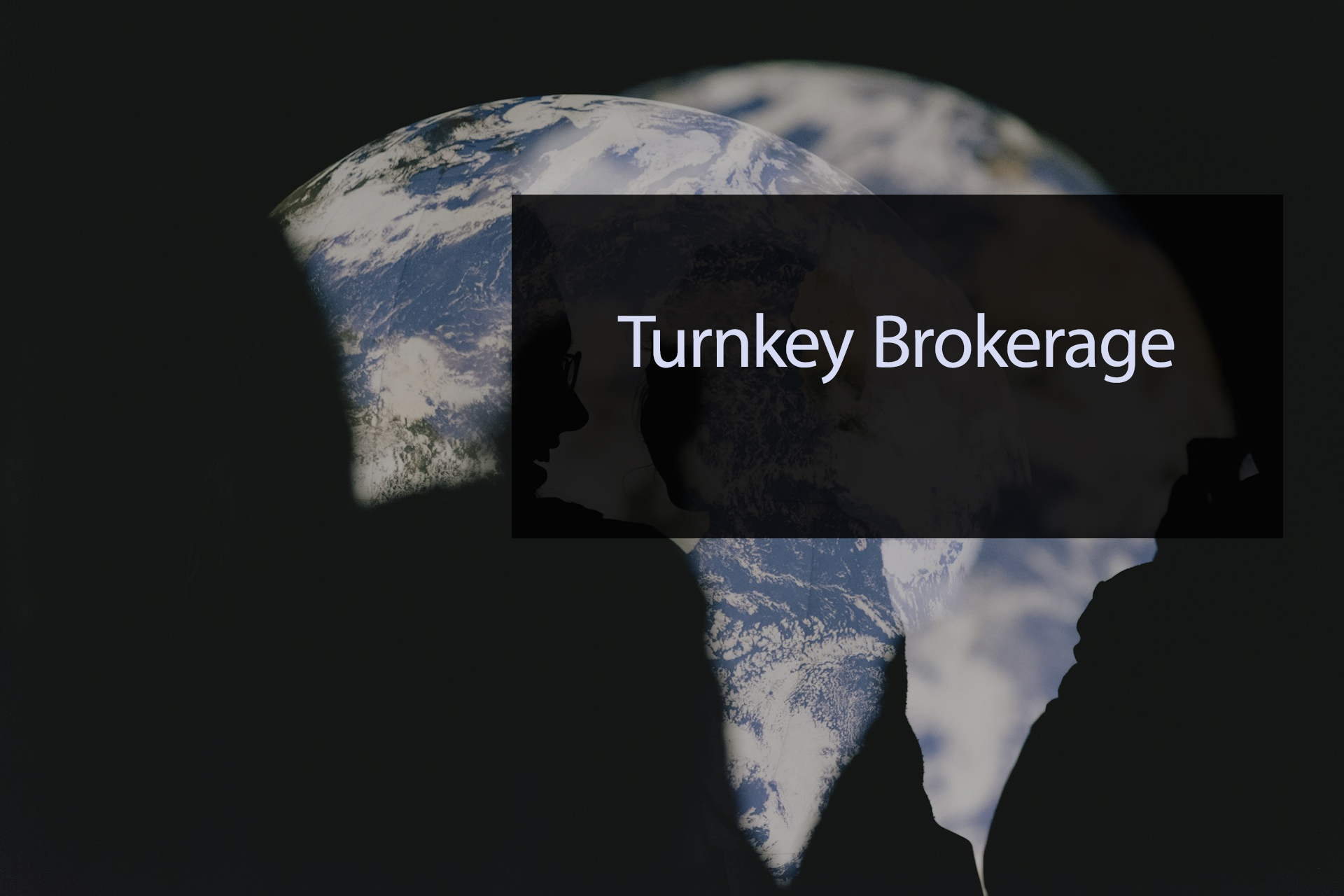 Global Presence: How Turnkey Brokerage Solutions Enable International Expansion with Minimal Operational Friction